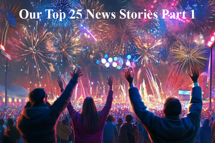 A vibrant outdoor celebration featuring a large crowd of people watching a colorful fireworks display. The text "Our Top 25 News Stories Part 1" is prominently displayed over the image.